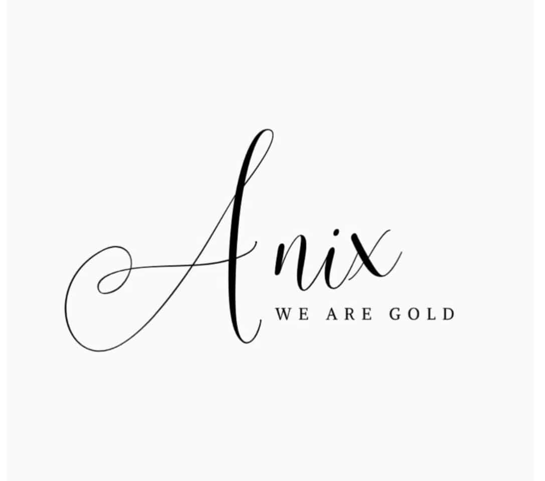 Anix- We are gold